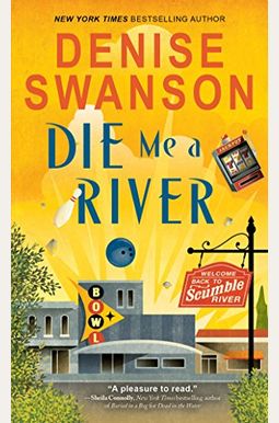Die Me A River (Welcome Back To Scumble River) Die Me A River (Welcome Back To Scumble River)