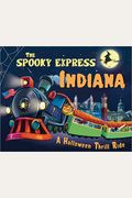 The Spooky Express Indiana