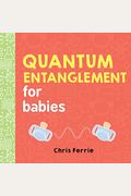 Quantum Entanglement For Babies