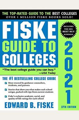 Fiske Guide to Colleges 2021 Fiske Guide to Colleges 2021