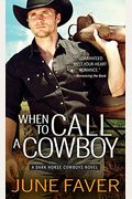 When To Call A Cowboy