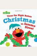 Twas The Night Before Christmas On Sesame Street