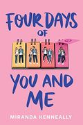 Four Days Of You And Me