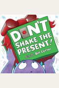 Don't Shake The Present!