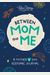 Between Mom And Me: A Mother And Son Keepsake Journal