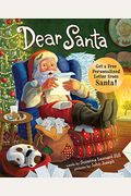 Dear Santa: For Everyone Who Believes In The Magic Of Christmas