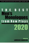 The Best Men's Monologues From New Plays, 2020