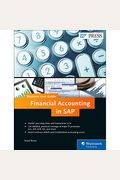 Financial Accounting In Sap: Business User Guide