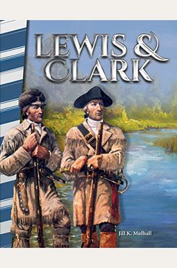 Buy Lewis & Clark Book By: Jill Mulhall