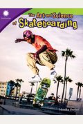 The Art And Science Of Skateboarding