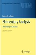 Elementary Analysis: The Theory Of Calculus