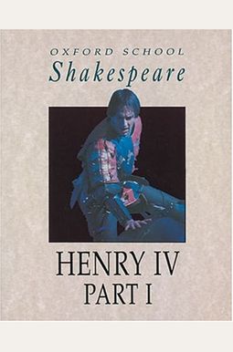 Henry Iv, Part I Henry Iv, Part I