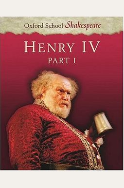 Henry Iv, Part I Henry Iv, Part I