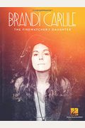 Brandi Carlile - The Firewatcher's Daughter