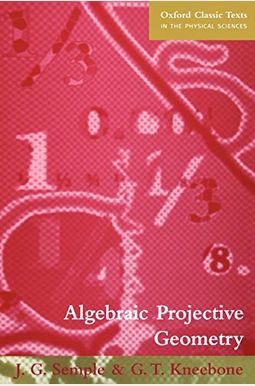 Buy Algebraic Projective Geometry Book By J G Semple Buy Algebraic Projective Geometry Book By J G Semple
