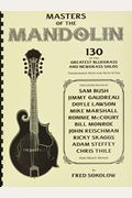 Masters of the Mandolin: 130 of the Greatest Bluegrass and Newgrass Solos