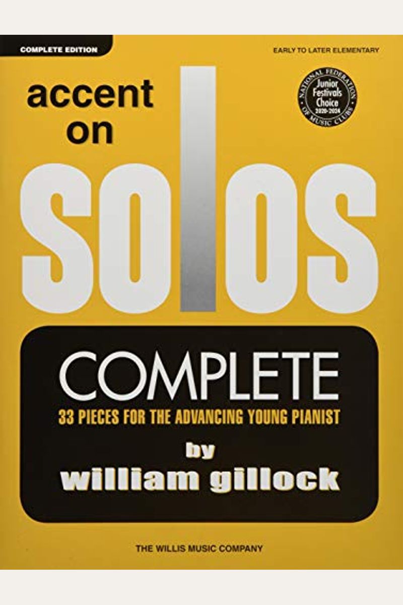 Accent On Solos - Complete: Early To Later Elementary Level