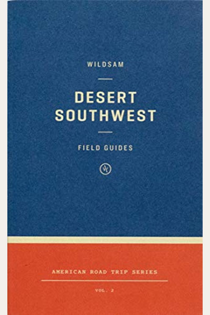 Wildsam Field Guides: Desert Southwest