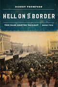 Hell On The Border: The Bass Reeves Trilogy, Book Two