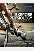 Exercise Physiology For Health Fitness And Performance