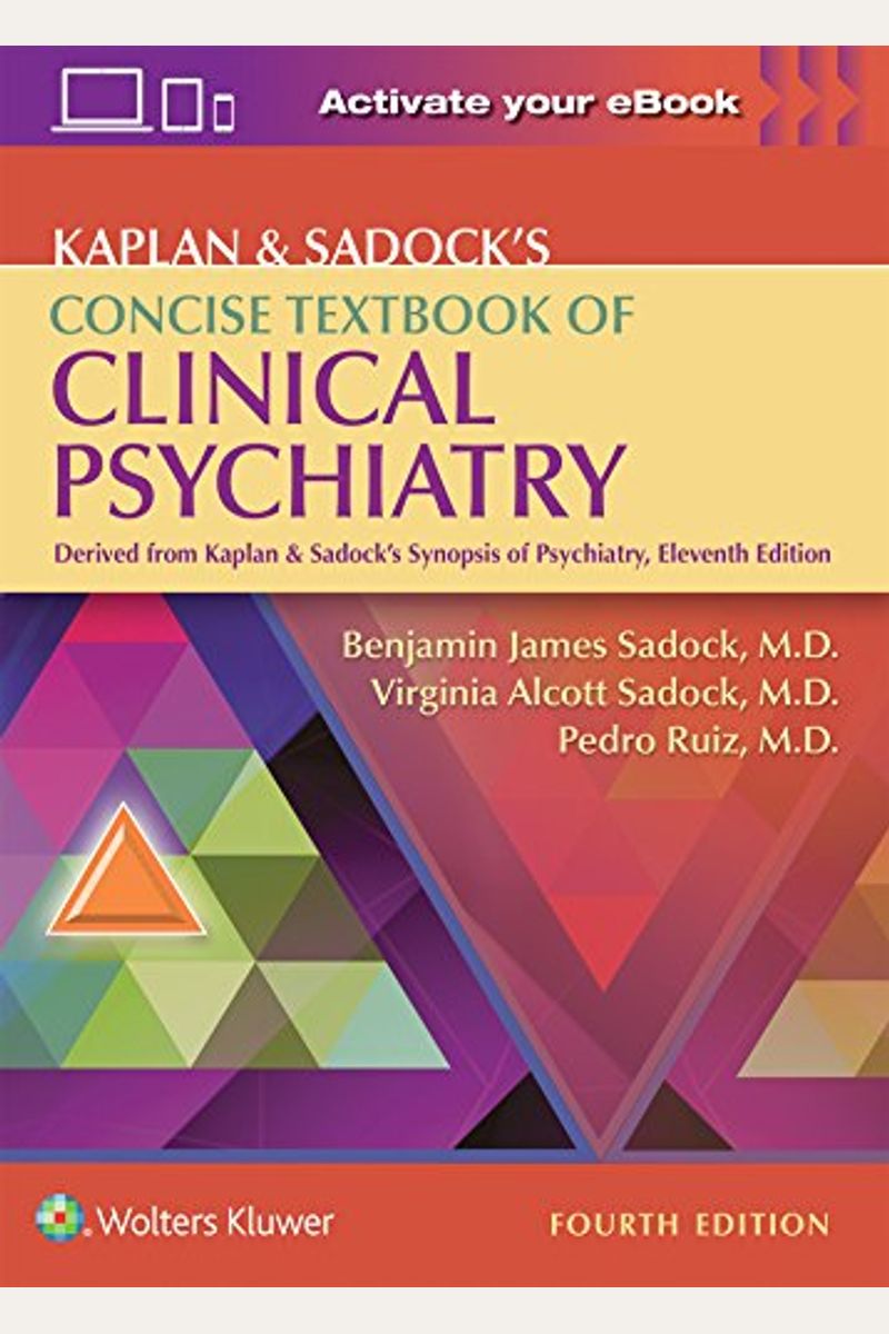 Kaplan & Sadock's Concise Textbook Of Clinical Psychiatry