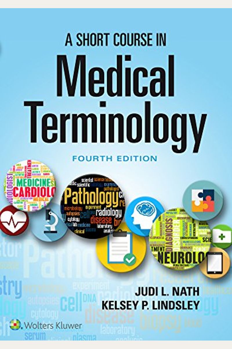 A Short Course In Medical Terminology