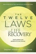 The Twelve Laws of Life Recovery: Wisdom for Your Journey