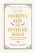 Raising Grateful Kids In An Entitled World: How One Family Learned That Saying No Can Lead To Life's Biggest Yes