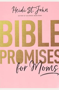 Bible Promises For Moms Bible Promises For Moms