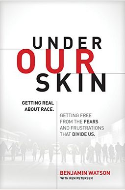 Under Our Skin: Getting Real About Race. Getting Free From The Fears And Frustrations That Divide Us. Under Our Skin: Getting Real About Race. Getting Free From The Fears And Frustrations That Divide Us.