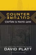 Counter Culture Scripture And Prayer Guide