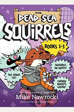 The Dead Sea Squirrels 3-Pack Books 1-3: Squirreled Away / Boy Meets Squirrels / Nutty Study Buddies The Dead Sea Squirrels 3-Pack Books 1-3: Squirreled Away / Boy Meets Squirrels / Nutty Study Buddies