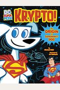 Krypto: The Origin Of Superman's Dog
