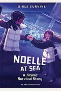 Noelle At Sea: A Titanic Survival Story
