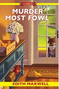 Murder Most Fowl (Local Foods Mystery)