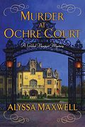 Murder At Ochre Court (Gilded Newport Mysteries)