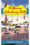 Killed On Blueberry Hill