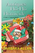 Antiques Ho-Ho-Homicides: A Trash 'N' Treasures Christmas Collection (A Trash 'N' Treasures Mystery)