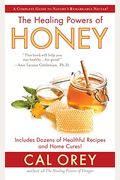 The Healing Powers Of Honey: The Healthy & Green Choice To Sweeten Packed With Immune-Boosting Antioxidants