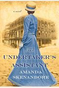 The Undertaker's Assistant: A Captivating Post-Civil War Era Novel of Southern Historical Fiction