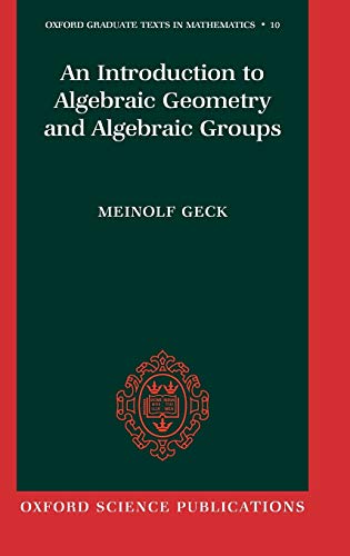 Buy An Introduction To Algebraic Geometry And Algebraic Groups Book By ...