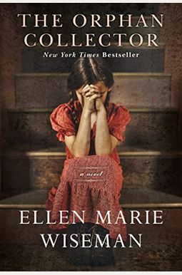 The Orphan Collector: A Heroic Novel Of Survival During The 1918 Influenza Pandemic The Orphan Collector: A Heroic Novel Of Survival During The 1918 Influenza Pandemic