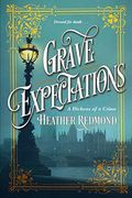 Grave Expectations (A Dickens Of A Crime)