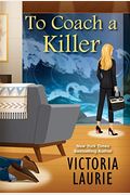 To Coach A Killer (A Cat & Gilley Life Coach Mystery)