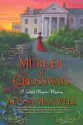 Murder At Crossways (A Gilded Newport Mystery)