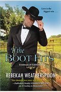 If The Boot Fits: A Smart & Sexy Cinderella Story