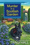 Murder In A Scottish Garden