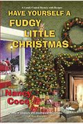 Have Yourself A Fudgy Little Christmas