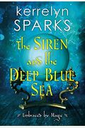 The Siren And The Deep Blue Sea