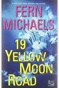 19 Yellow Moon Road: An Action-Packed Novel Of Suspense